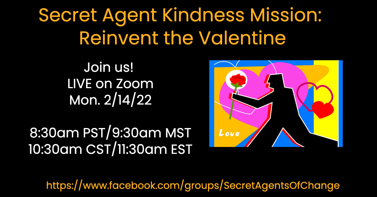 Secret Agents of Change: Operation Reinvent the Valentine
