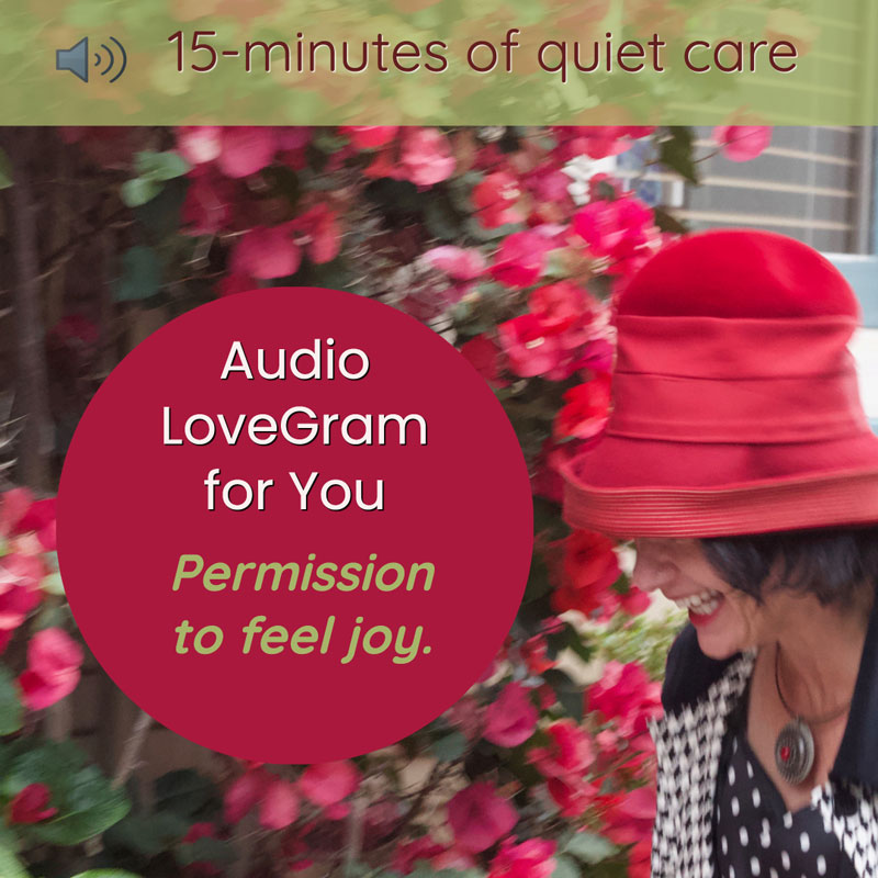 LoveGram: Permission to feel joy
