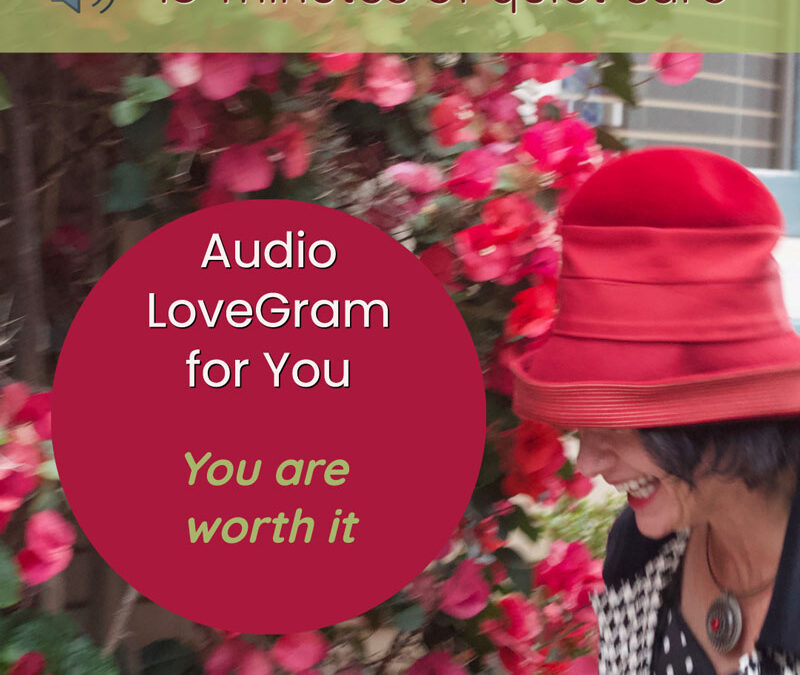 LoveGram: You are worth it.