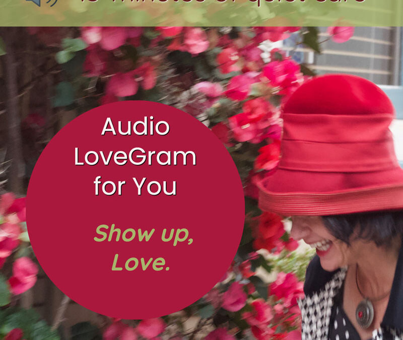 LoveGram: Show Up, Love!