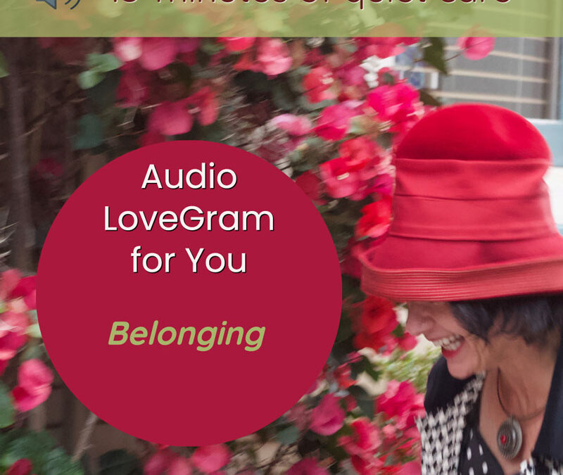LoveGram: Belonging.