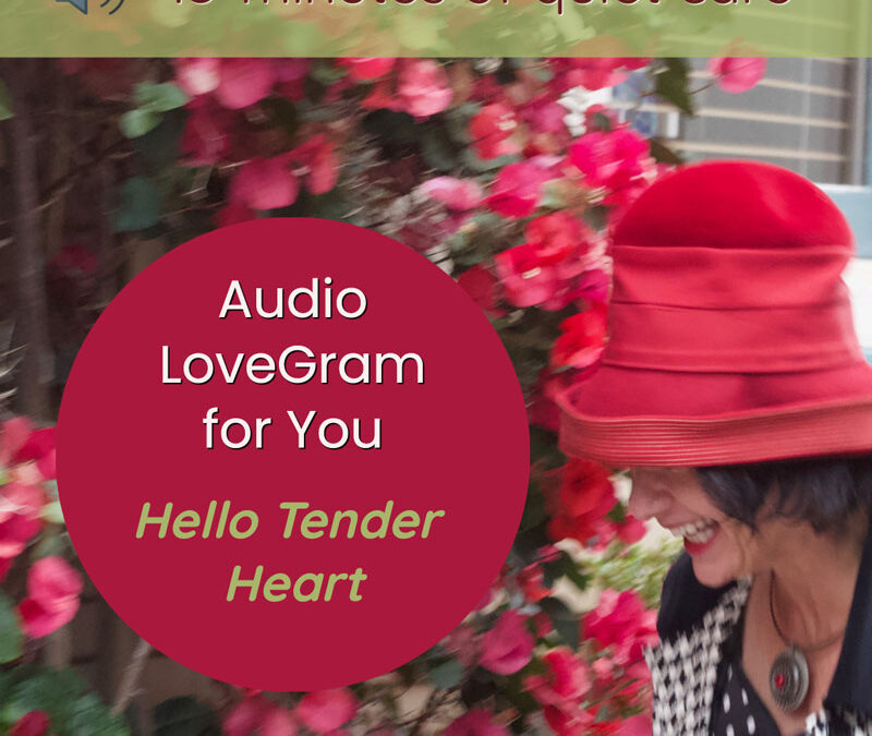LoveGram: Hello Tender Heart