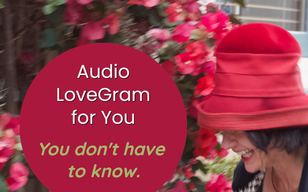 LoveGram: You don’t have to know!