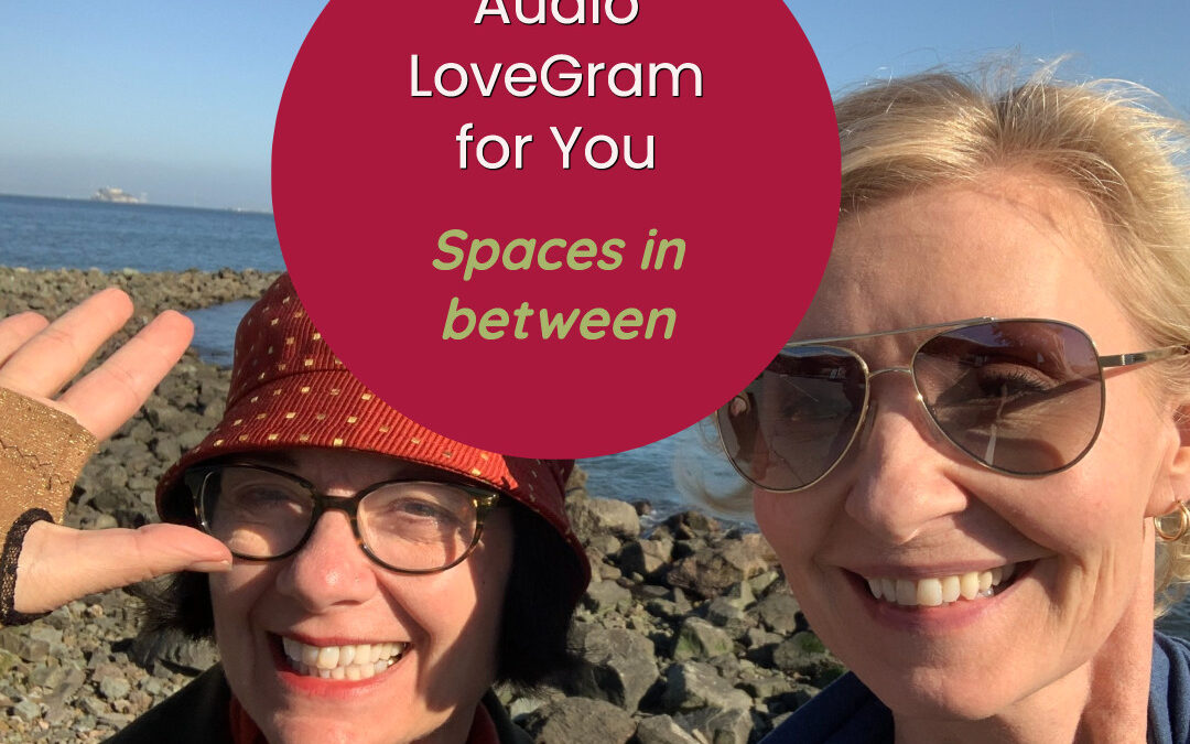 LoveGram: Spaces in between