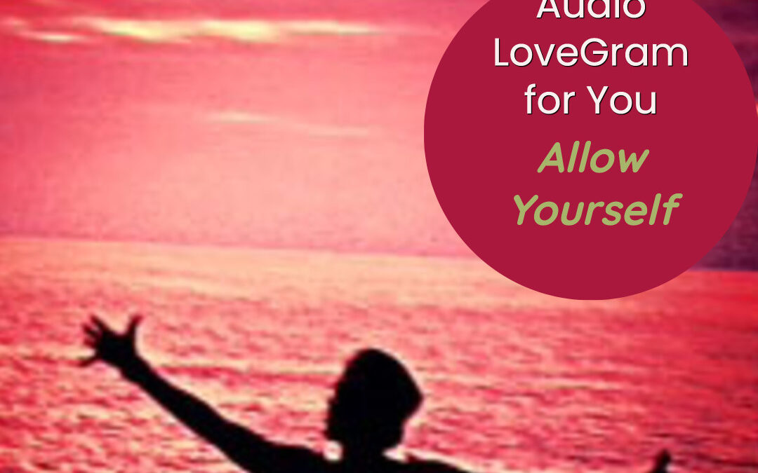 LoveGram: Allow Yourself