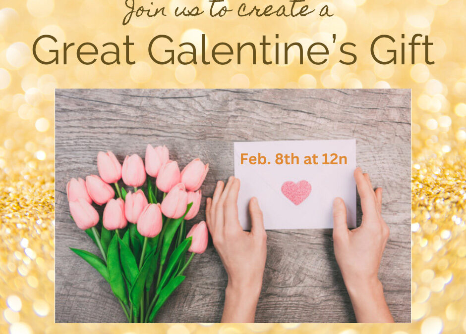 Celebrate Valentine’s/Galentine’s with me!