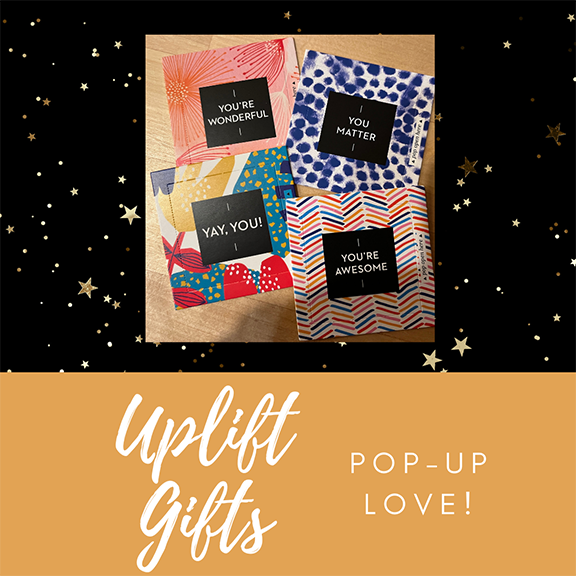 {Uplift Gift} Pop-up LOVE!