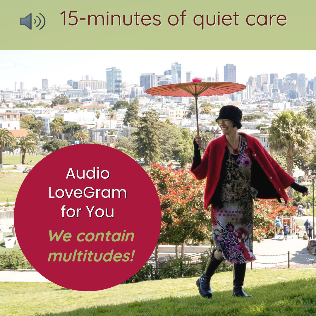 LoveGram: We Contain Multitudes