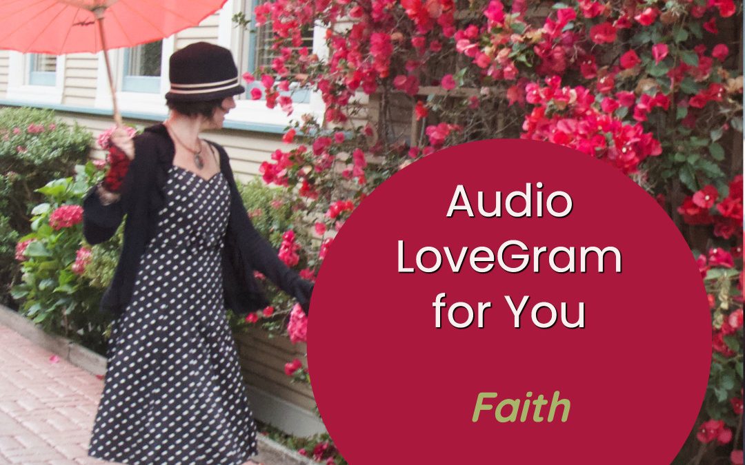 {LoveGram} Faith