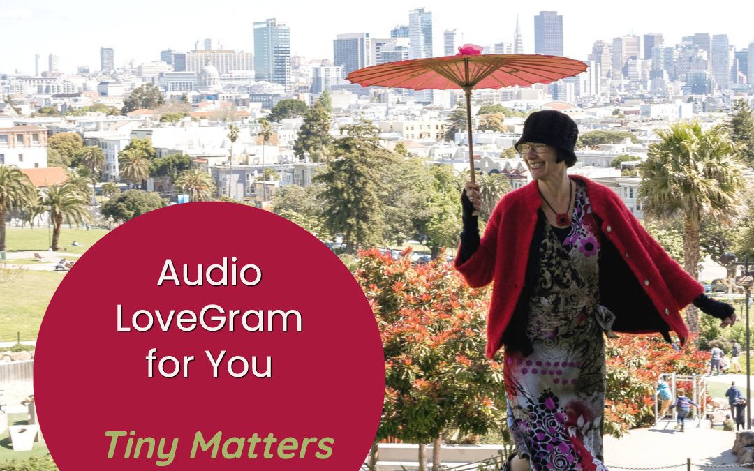 {LoveGram} Tiny Matters