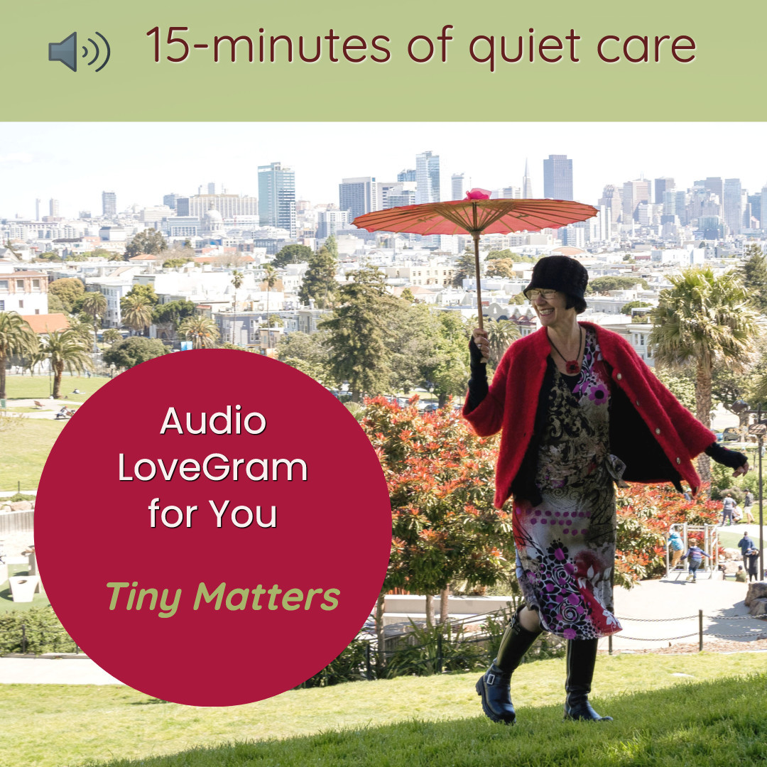 {LoveGram} Tiny Matters