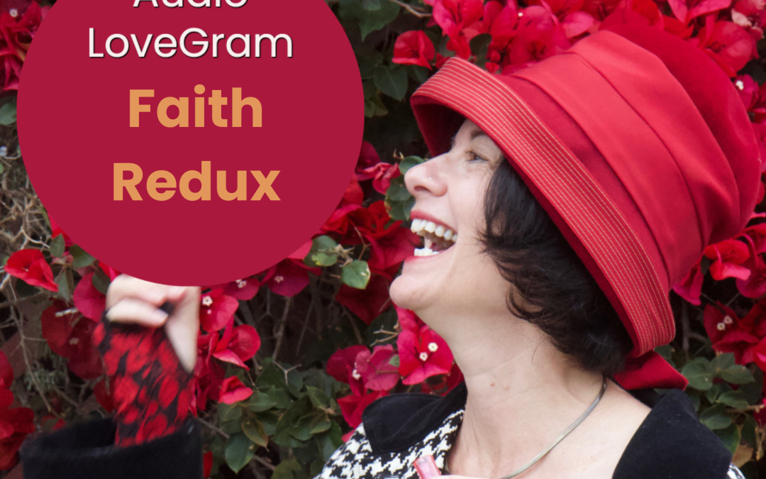 LoveGram: Faith (Redux)