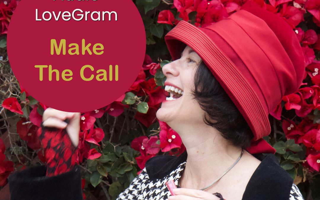 LoveGram: Make the Call